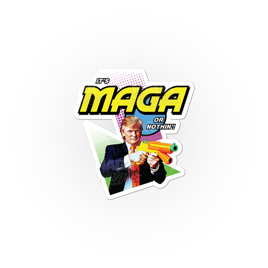 Maga or Nothing Stickers