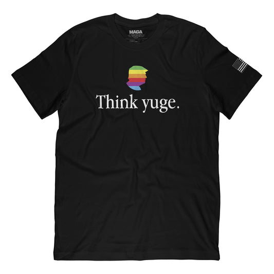 Think Yuge T-Shirt - Black